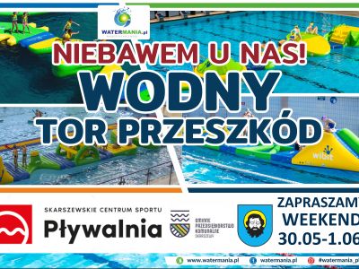 NIEBAWEM U NAS!  Już w dniach 30.05 – 01.06 zapraszamy na wyjątkową atrakcję na naszej pływalni!